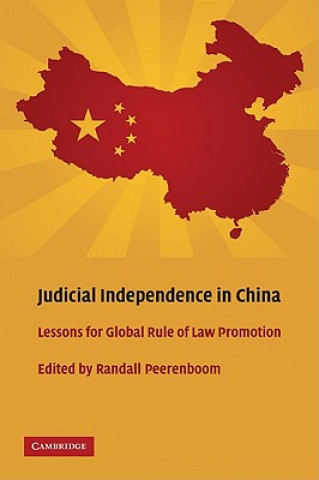 Carte Judicial Independence in China Randall Peerenboom
