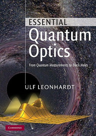 Book Essential Quantum Optics Ulf Leonhardt