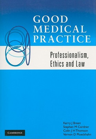 Kniha Good Medical Practice Kerry J Breen