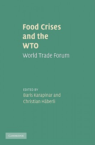 Buch Food Crises and the WTO Baris Karapinar