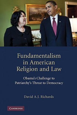 Carte Fundamentalism in American Religion and Law David A J Richards