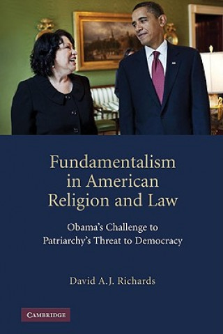 Livre Fundamentalism in American Religion and Law David A J Richards