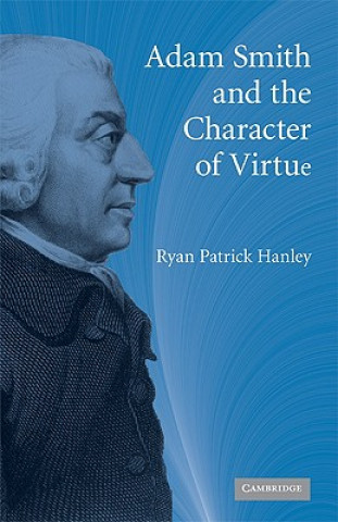 Книга Adam Smith and the Character of Virtue Hanley