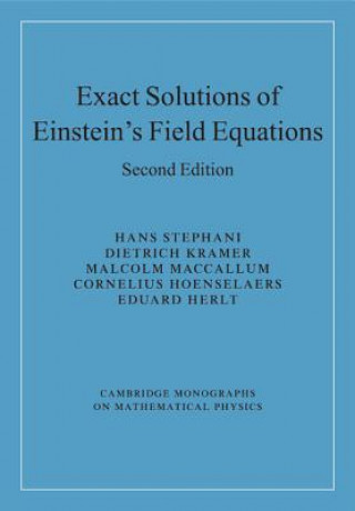 Knjiga Exact Solutions of Einstein's Field Equations Hans Stephani