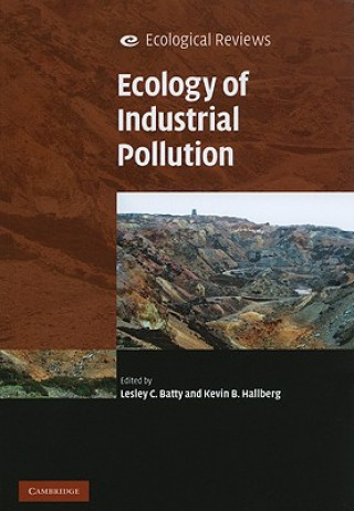 Könyv Ecology of Industrial Pollution Lesley C Batty
