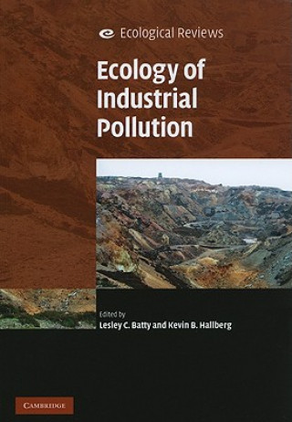 Kniha Ecology of Industrial Pollution Lesley C Batty