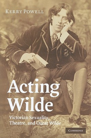 Kniha Acting Wilde Kerry Powell