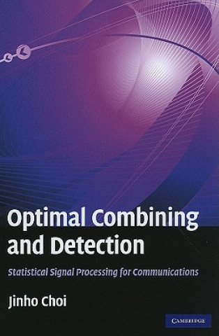 Książka Optimal Combining and Detection Jinho Choi
