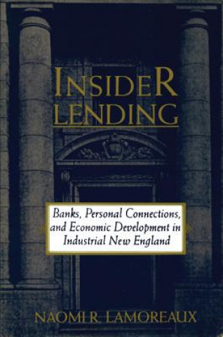 Książka Insider Lending Naomi R Lamoreaux