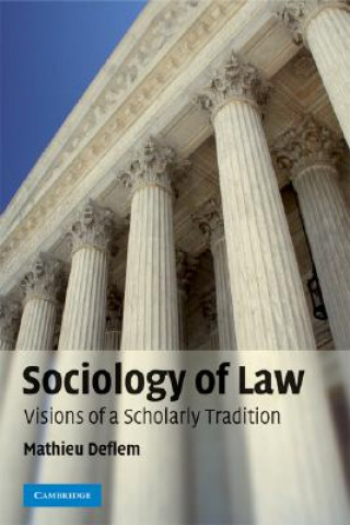 Kniha Sociology of Law Mathieu Deflem