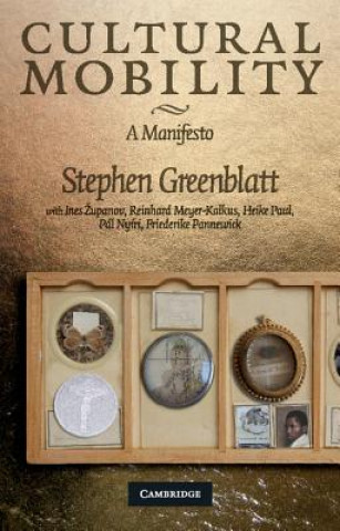 Kniha Cultural Mobility Stephen Greenblatt