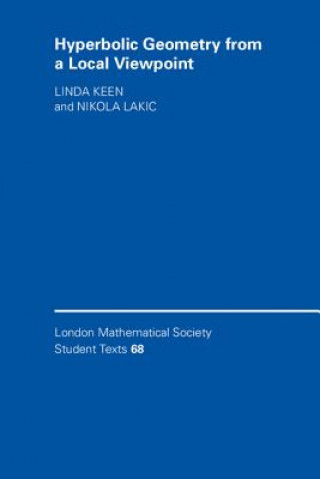 Kniha Hyperbolic Geometry from a Local Viewpoint Linda Keen