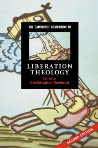 Könyv Cambridge Companion to Liberation Theology Christopher Rowland