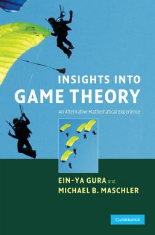 Kniha Insights into Game Theory Ein-Ya Gura