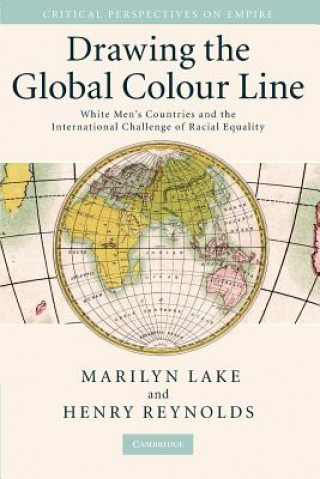 Книга Drawing the Global Colour Line Marilyn Lake