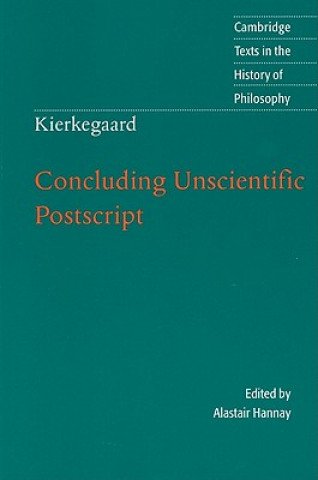 Kniha Kierkegaard: Concluding Unscientific Postscript Alastair Hannay