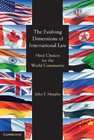 Книга Evolving Dimensions of International Law John F Murphy