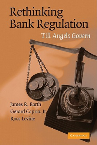 Carte Rethinking Bank Regulation James R Barth