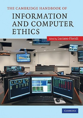 Carte Cambridge Handbook of Information and Computer Ethics Luciano Floridi