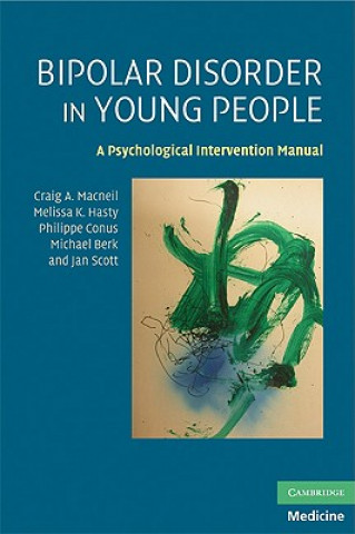 Carte Bipolar Disorder in Young People Craig A Macneil