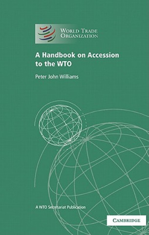 Kniha Handbook on Accession to the WTO World Trade Organization