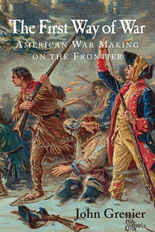 Könyv First Way of War John Grenier