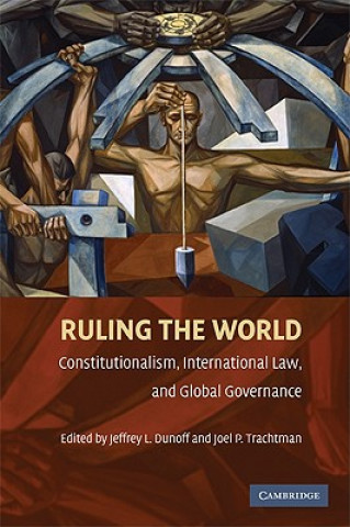 Könyv Ruling the World? Jeffrey L Dunoff