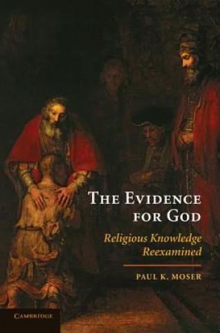 Kniha Evidence for God Paul K Moser