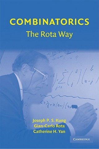 Książka Combinatorics: The Rota Way Joseph P S Kung