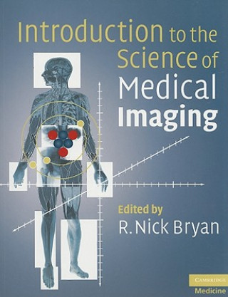 Carte Introduction to the Science of Medical Imaging R Nick Bryan
