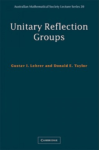 Kniha Unitary Reflection Groups Gustav I Lehrer