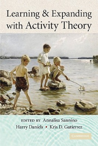 Livre Learning and Expanding with Activity Theory Annalisa Sannino