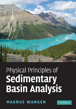 Carte Physical Principles of Sedimentary Basin Analysis Magnus Wangen