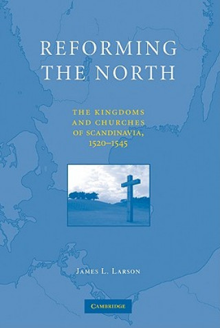 Livre Reforming the North James L Larson