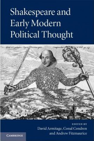 Kniha Shakespeare and Early Modern Political Thought David Armitage