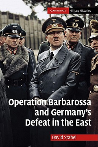 Kniha Operation Barbarossa and Germany's Defeat in the East David Stahel