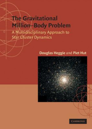 Carte Gravitational Million-Body Problem Douglas Heggie