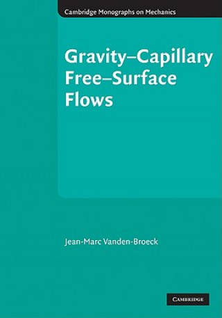 Buch Gravity-Capillary Free-Surface Flows Jean-Marc Vanden-Broeck