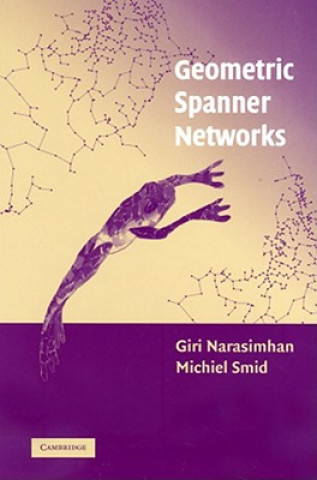 Książka Geometric Spanner Networks Giri Narasimhan