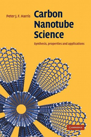 Carte Carbon Nanotube Science Peter J F Harris
