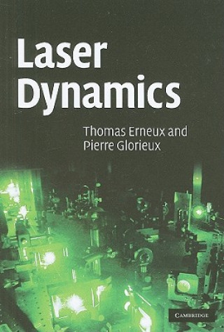 Kniha Laser Dynamics Thomas Erneux