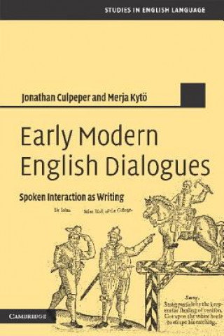 Könyv Early Modern English Dialogues Jonathan Culpeper