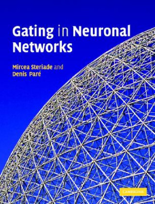 Carte Gating in Cerebral Networks Mircea Steriade