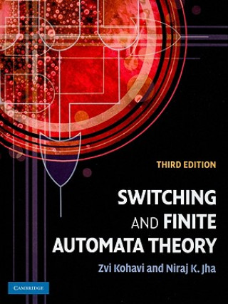 Könyv Switching and Finite Automata Theory Zvi Kohavi