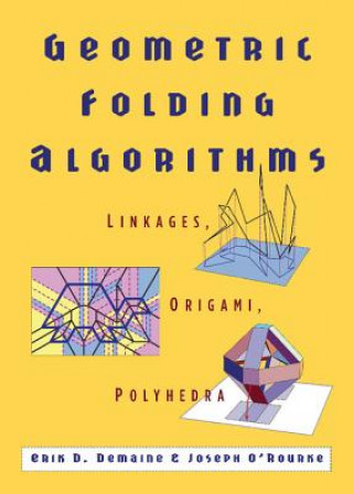 Книга Geometric Folding Algorithms Erik D Demaine