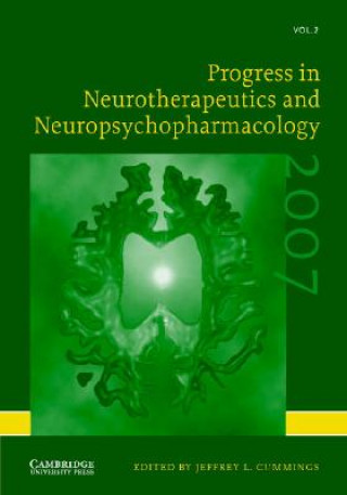 Kniha Progress in Neurotherapeutics and Neuropsychopharmacology: Volume 2, 2007 Jeffrey L Cummings