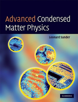 Kniha Advanced Condensed Matter Physics Leonard M Sander