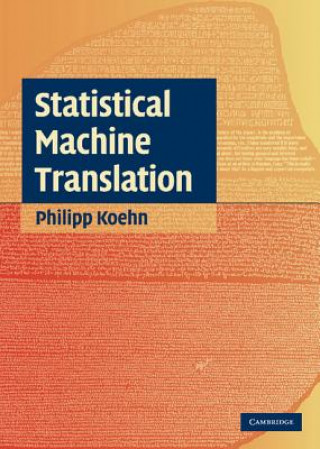 Könyv Statistical Machine Translation Philipp Koehn