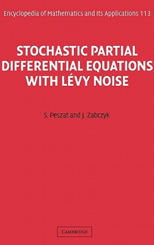 Book Stochastic Partial Differential Equations with Levy Noise S Peszat