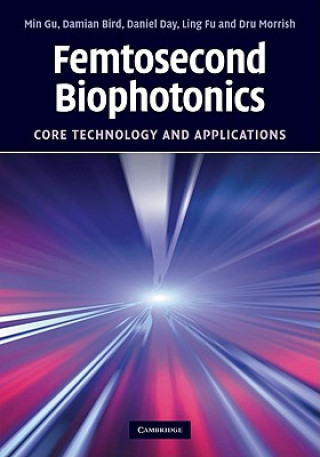 Kniha Femtosecond Biophotonics Min Gu